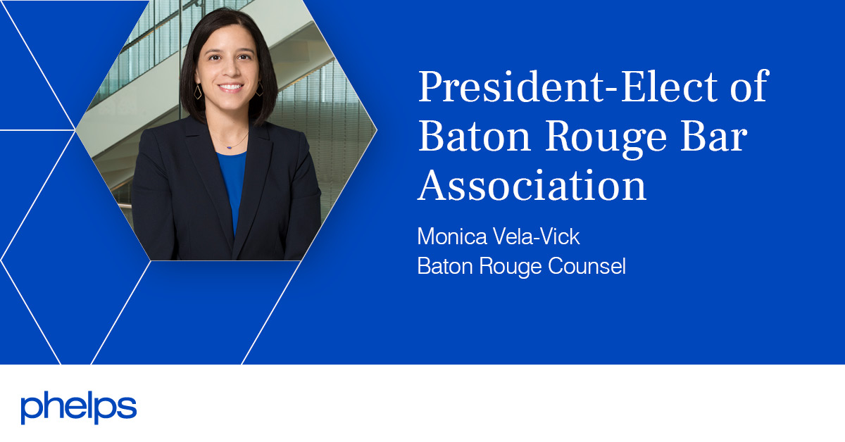 Monica VelaVick Starts Term as PresidentElect of Baton Rouge Bar