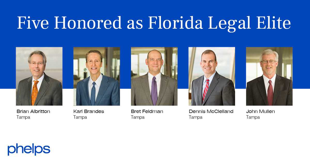 Five Phelps Lawyers Honored as Florida Trend’s 2022 Florida Legal Elite