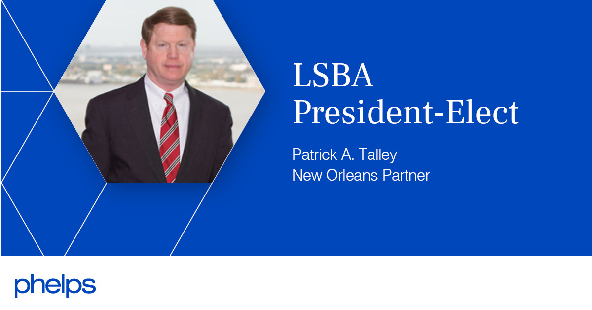Patrick Talley Starts Term as PresidentElect of Louisiana State Bar