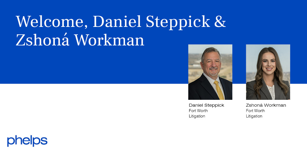 Phelps Expands Litigation Support for Commercial Clients in Fort Worth