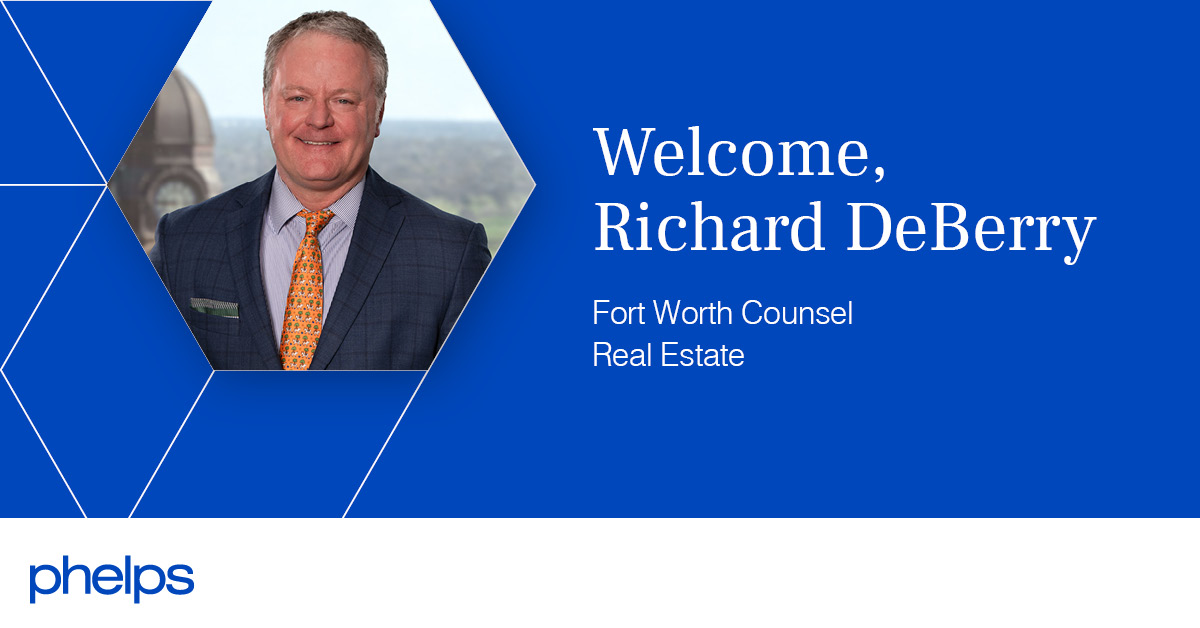 Phelps Adds Richard DeBerry, BoardCertified in Commercial Real Estate