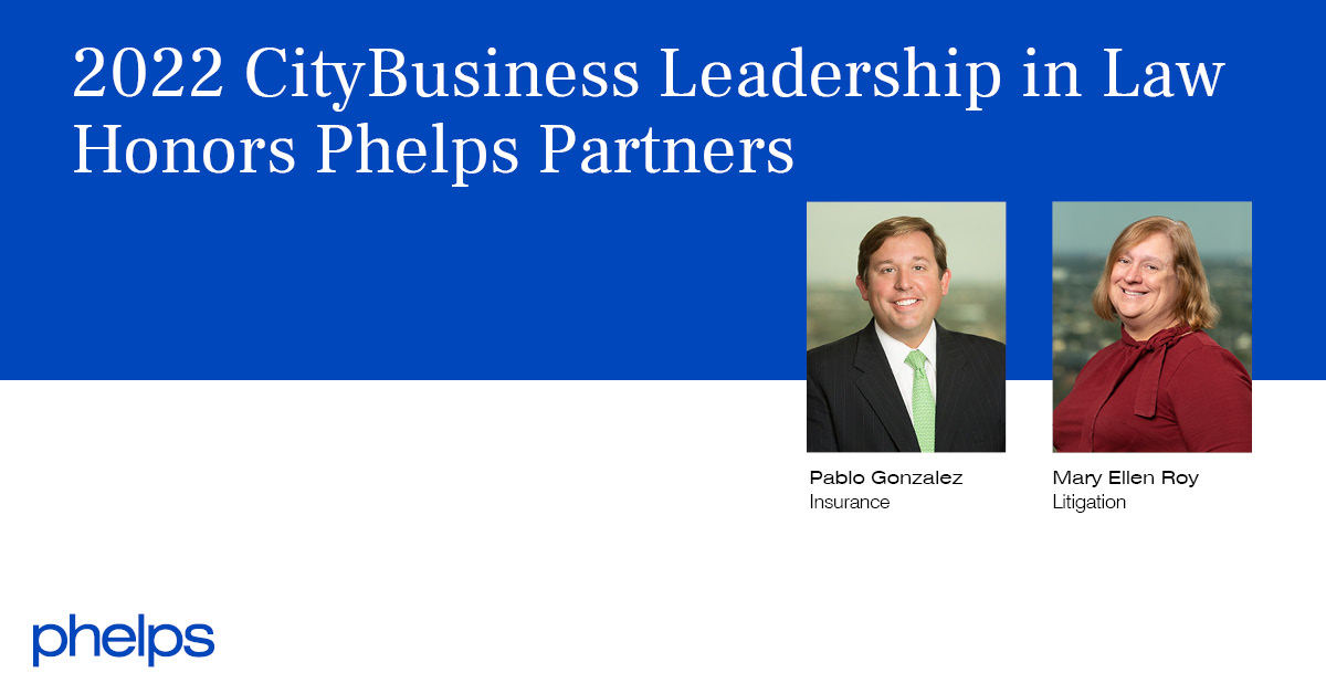 New Orleans CityBusiness Leadership in Law Honors Phelps Partners Pablo