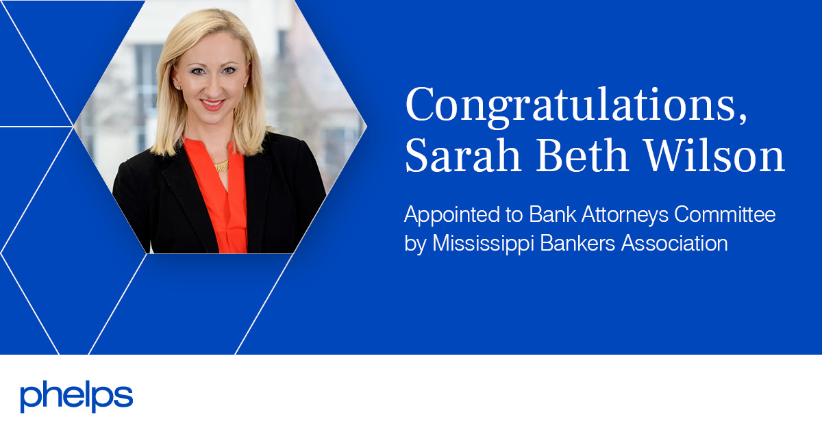 Sarah Beth Wilson Appointed to Bank Attorneys Committee by Mississippi